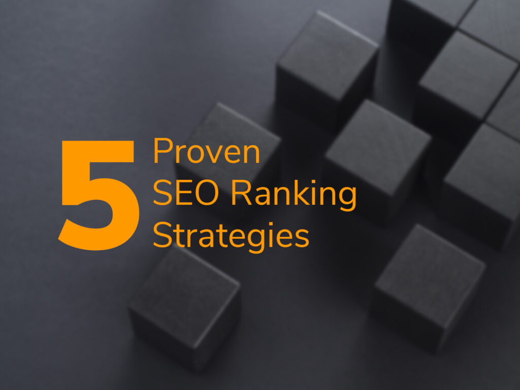 5 Proven SEO Ranking Strategies Image
